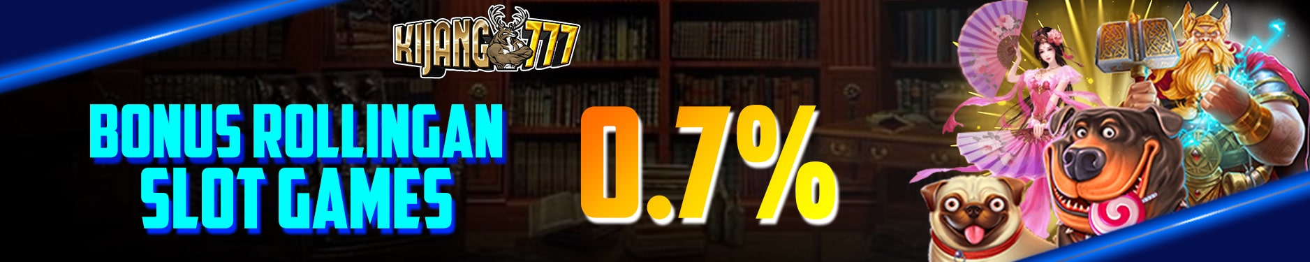 BONUS ROLLINGAN SLOT GAMES 0.7%